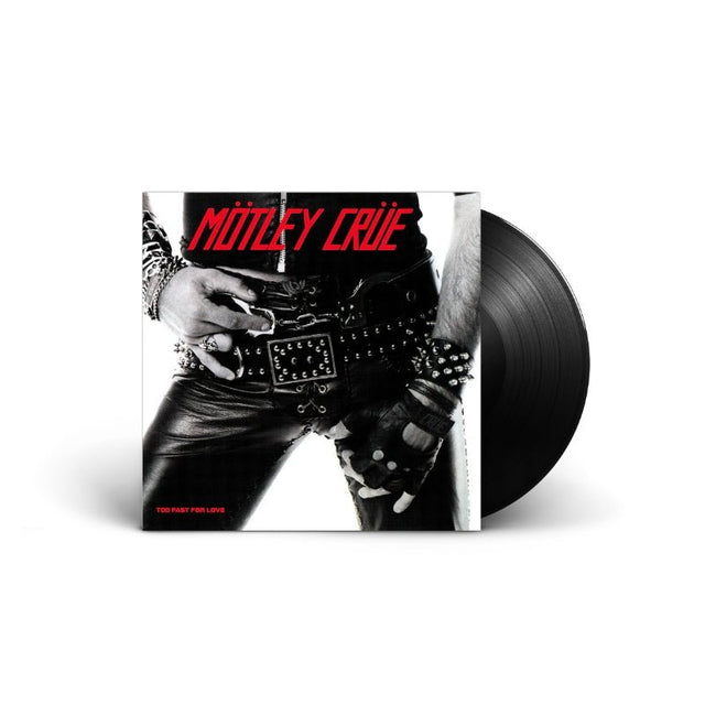 Mötley Crüe - Too Fast For Love (1981 PRESSING!) Vinyl Vinyl