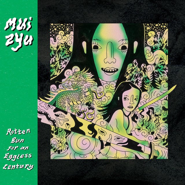 Mui Zyu - Rotten Bun For An Eggless Century Vinyl Vinyl