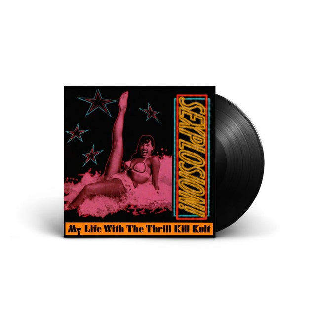 My Life With The Thrill Kill Kult - Sexplosion! Vinyl Vinyl