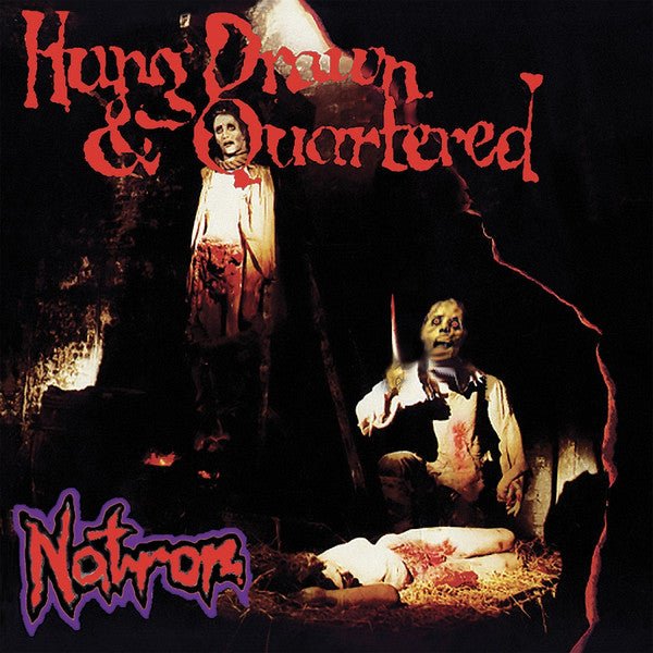 Natron - Hung Drawn & Quartered Vinyl Vinyl