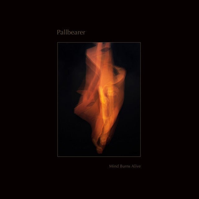 Pallbearer - Mind Burns Alive Vinyl