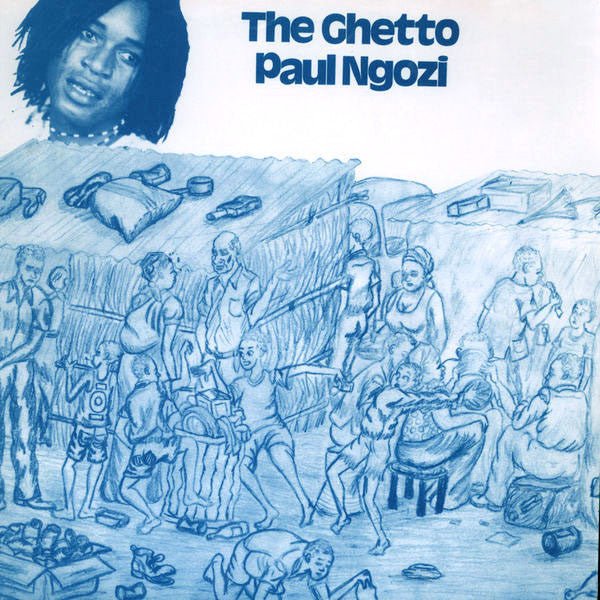 Paul Ngozi - The Ghetto Vinyl