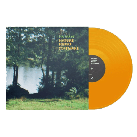 Pia Fraus - Nature Heart Software Vinyl Vinyl