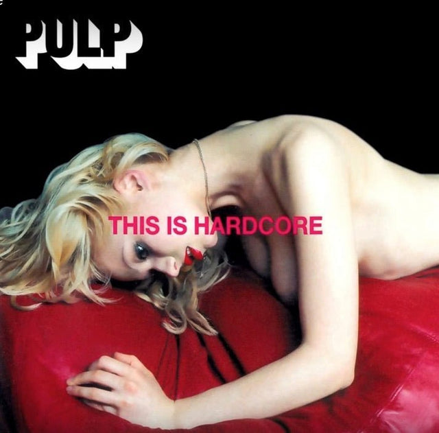 Pulp - This Is Hardcore Records & LPs Vinyl