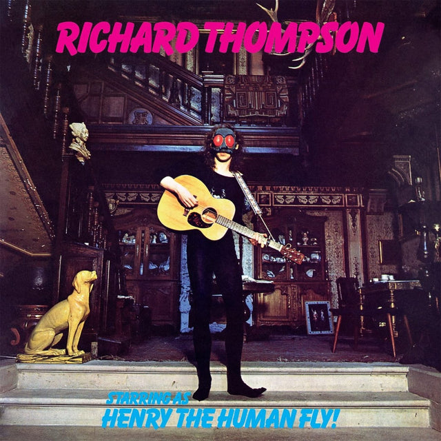 Richard Thompson - Henry The Human Fly! Vinyl Vinyl