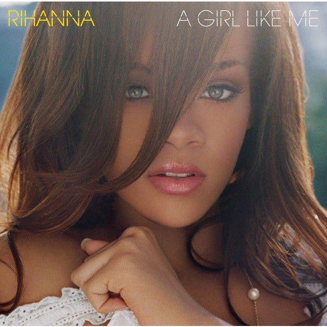 Rihanna - A Girl Like Me Vinyl