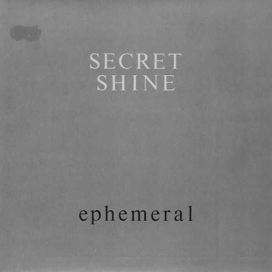 Secret Shine - Ephemeral Vinyl Vinyl