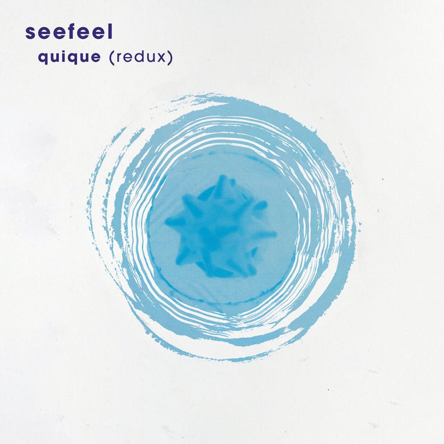 Seefeel - Quique Vinyl