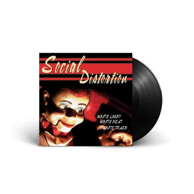 Social Distortion - White Light White Heat White Trash Vinyl Vinyl