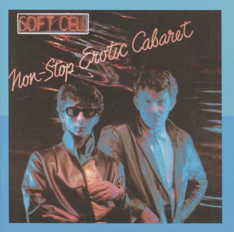Soft Cell - Non - Stop Erotic Cabaret Vinyl Vinyl