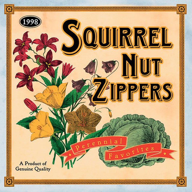 Squirrel Nut Zippers - Perennial Favorites Vinyl
