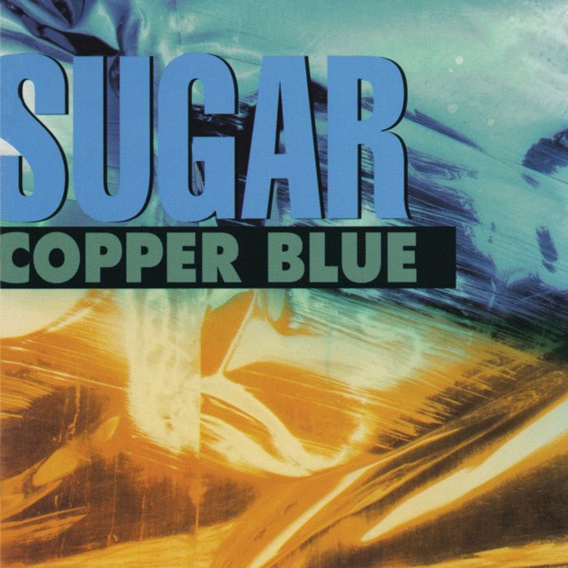 Sugar - Copper Blue CD Vinyl