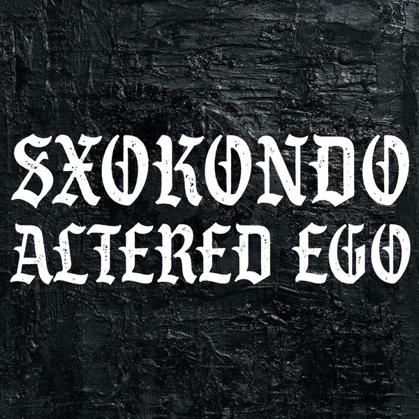 Sxokondo - Altered Ego Vinyl Vinyl