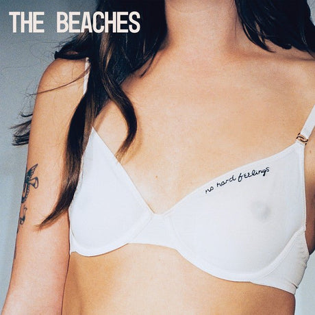 The Beaches - No Hard Feelings Vinyl Vinyl