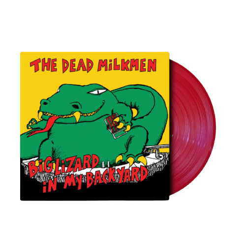 The Dead Milkmen - Big Lizard in My Backyard Vinyl Vinyl