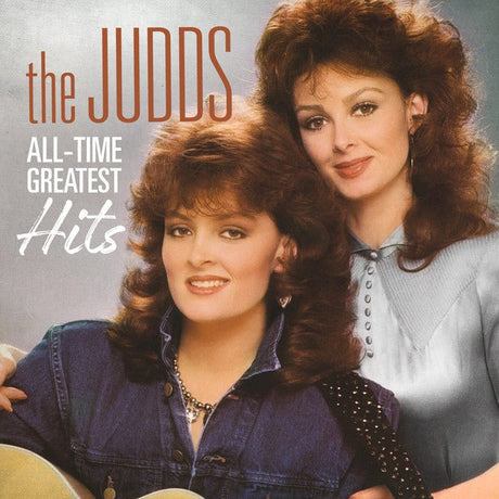 The Judds - All - Time Greatest Hits CD Vinyl