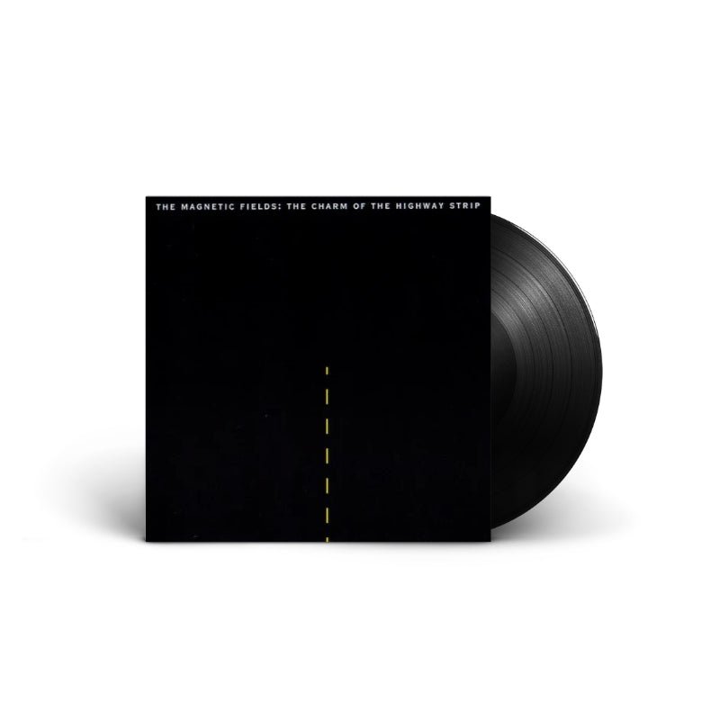The Magnetic Fields - The Charm Of The Highway Strip Vinyl Vinyl