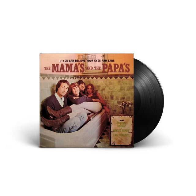 The Mama's And The Papa's - If You Can Believe Your Eyes And Ears Vinyl