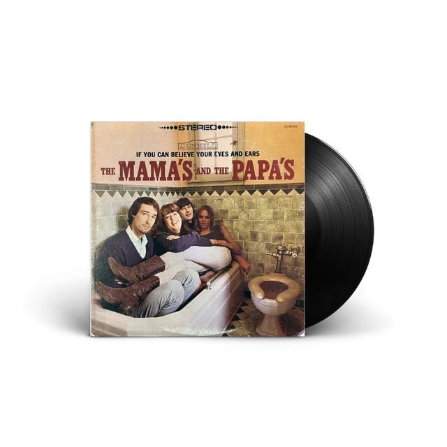 The Mamas & The Papas - If You Can Believe Your Eyes And Ears Vinyl
