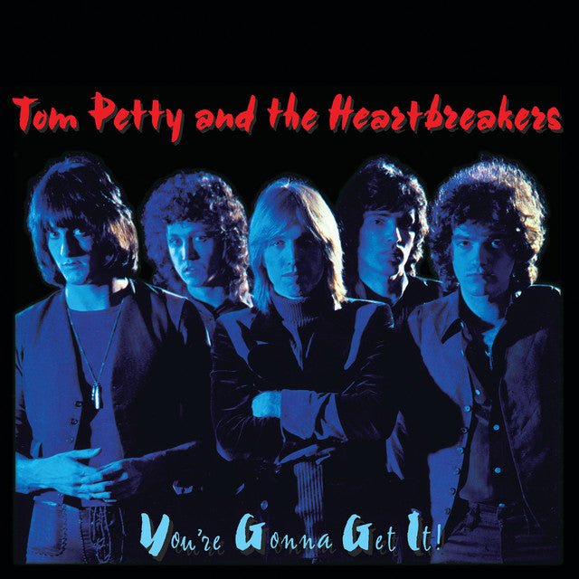 Tom Petty And The Heartbreakers - You're Gonna Get It! Vinyl Vinyl