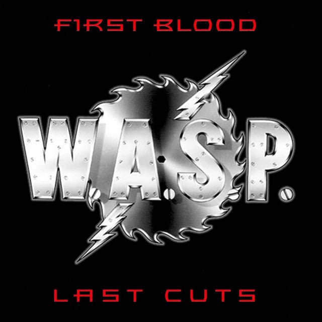 W.A.S.P. - First Blood Last Cuts Vinyl Vinyl