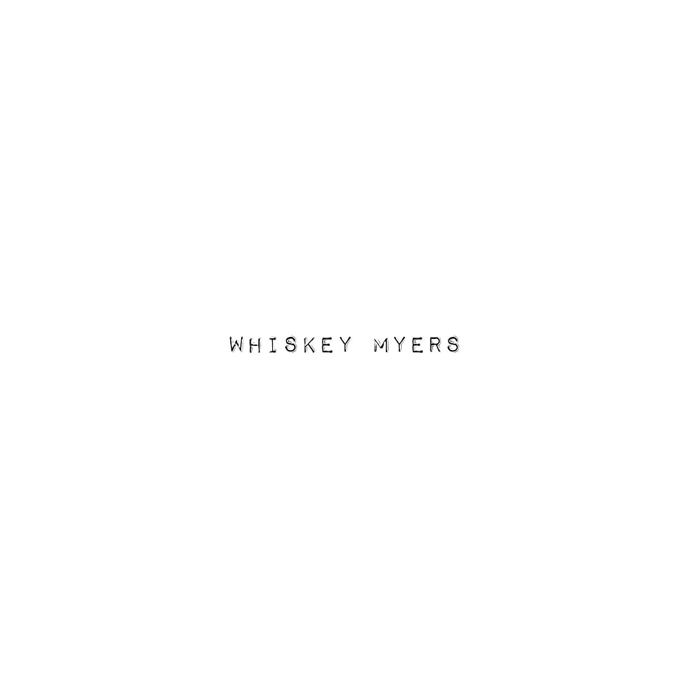 Whiskey Myers - Whiskey Myers Vinyl Vinyl