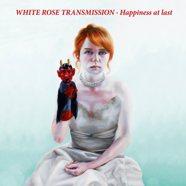 White Rose Transmission - Happiness At Last Vinyl Vinyl