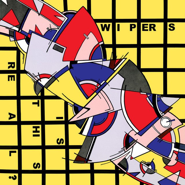 Wipers - Is This Real? Vinyl Vinyl