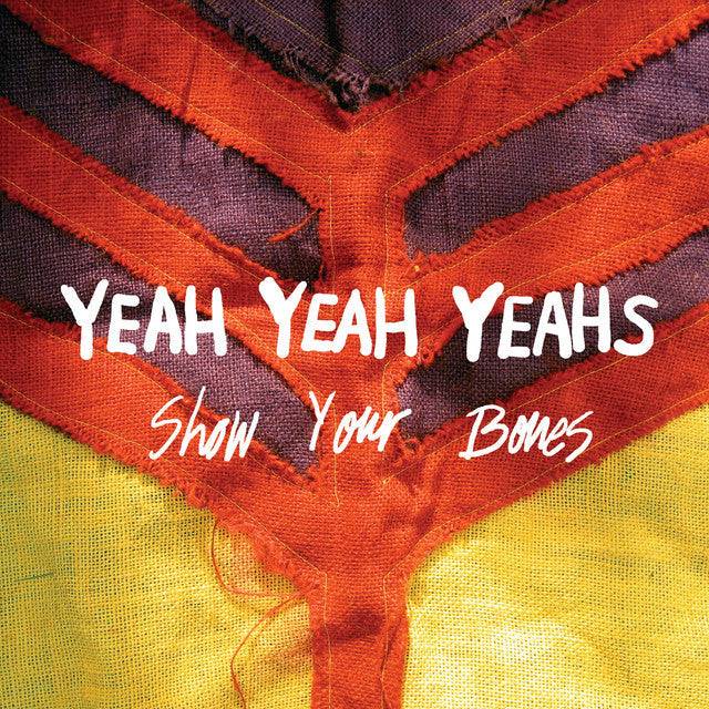 Yeah Yeah Yeahs - Show Your Bones Vinyl Vinyl