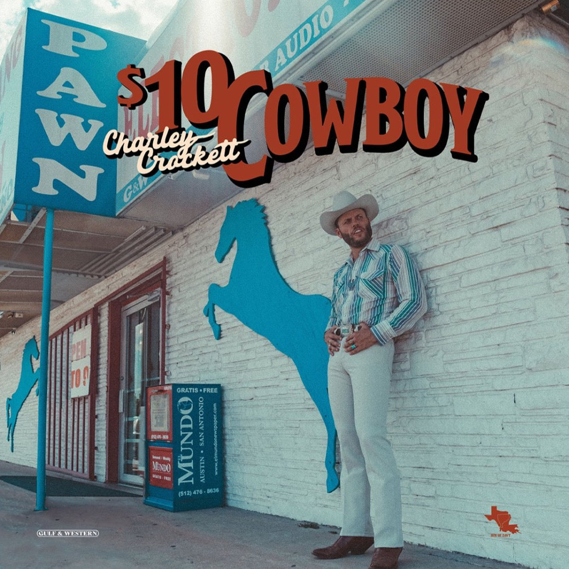 Charley Crockett - $10 Cowboy Vinyl