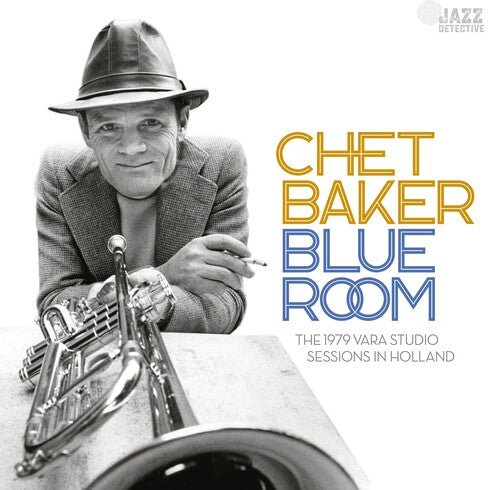 Chet Baker - Blue Room: The 1979 Vara Studio Sessions In Holland Vinyl