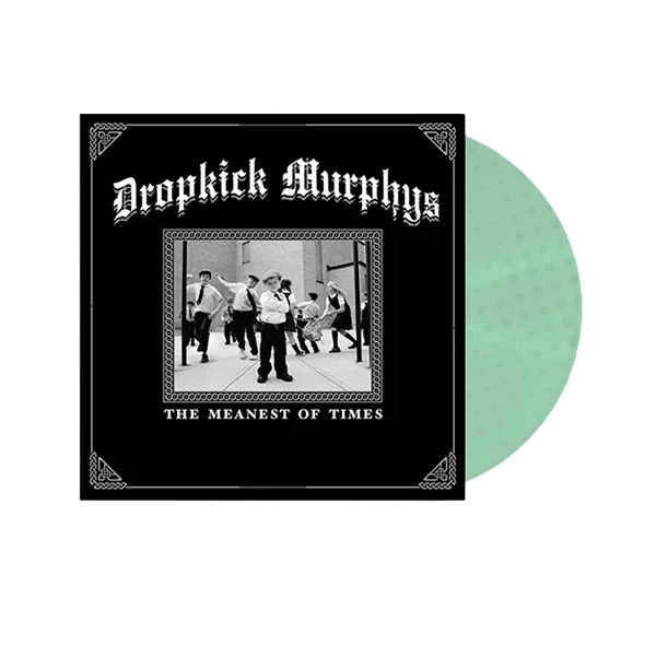 Dropkick Murphys - The Meanest Of Times Vinyl