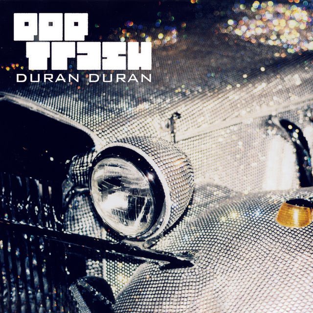 Duran Duran - Pop Trash Vinyl