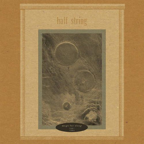 Half String - Maps For Sleep 1991-1994 Vinyl