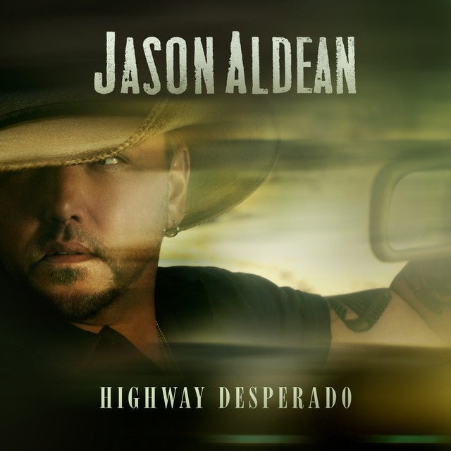 Jason Aldean - Highway Desperado Vinyl
