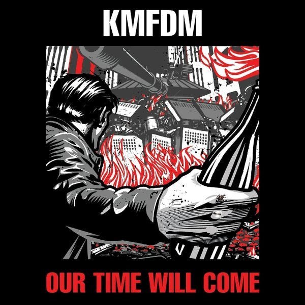 KMFDM - Our Time Will Come Records & LPs Vinyl