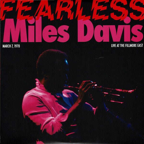 Miles Davis - Fearless (March 7, 1970 Live At The Fillmore East) 7" Vinyl