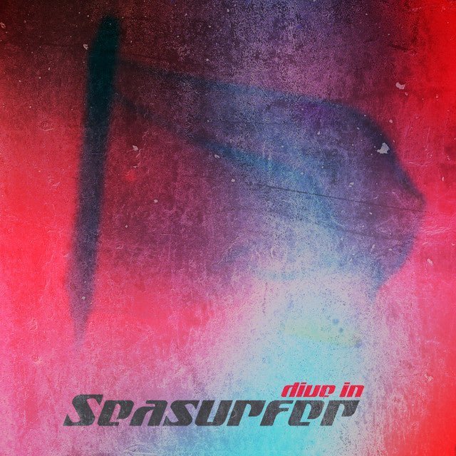 Seasurfer - Dive In Music CDs Vinyl