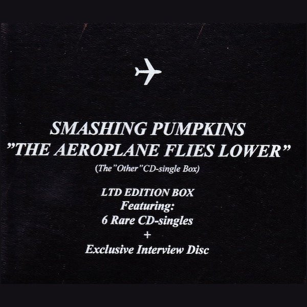 Smashing Pumpkins - The Aeroplane Flies Lower (Box Set) Music CDs Vinyl