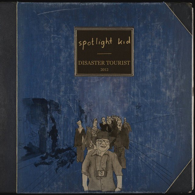 Spotlight Kid - Disaster Tourist Music CDs Vinyl