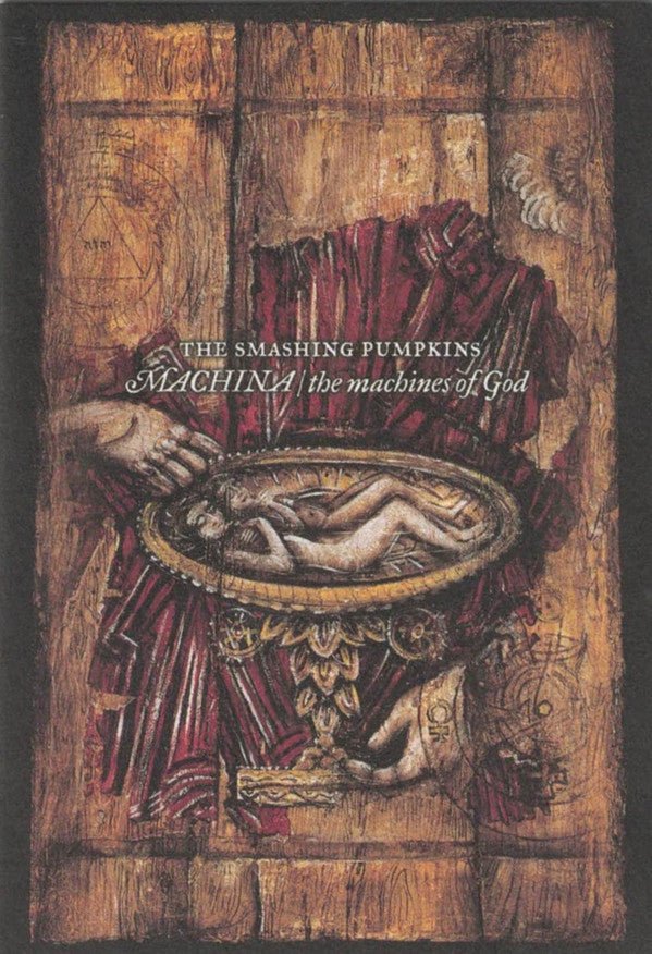The Smashing Pumpkins - Machina / The Machines Of God