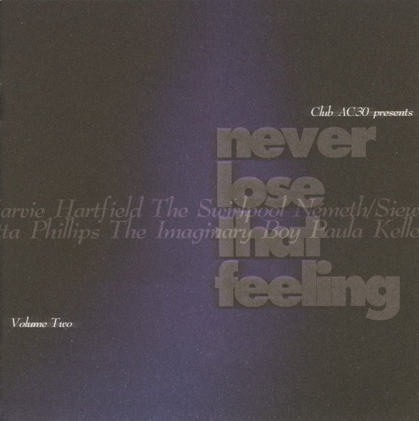 Various - Never Lose That Feeling Volume Two - Saint Marie Records