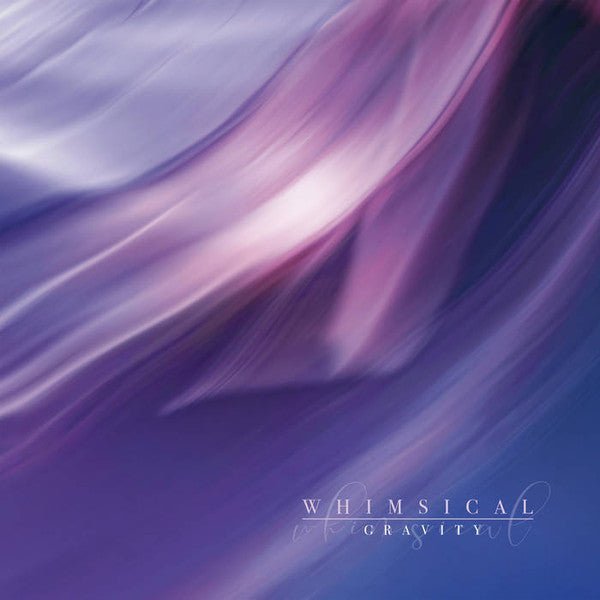 Whimsical - Gravity 7" Vinyl