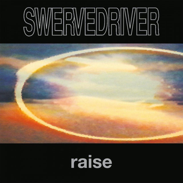 Swervedriver - Raise Vinyl