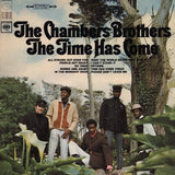 The Chambers Brothers - The Time Has Come Vinyl