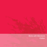 Boris With Merzbow - Klatter result 29
