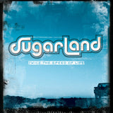 Sugarland - Twice The Speed Of Life Vinyl