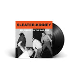 Sleater-Kinney - All Hands On The Bad One Vinyl