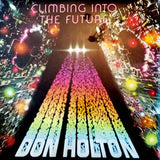 Don Holton - Climbing Into The Future Vinyl