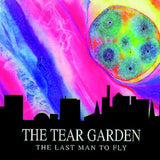 The Tear Garden - The Last Man To Fly - Saint Marie Records